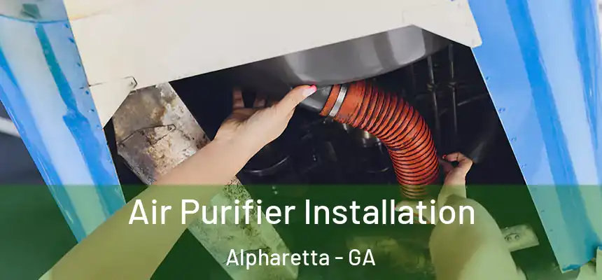  Air Purifier Installation Alpharetta - GA