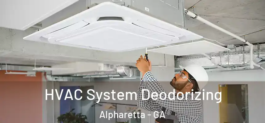  HVAC System Deodorizing Alpharetta - GA