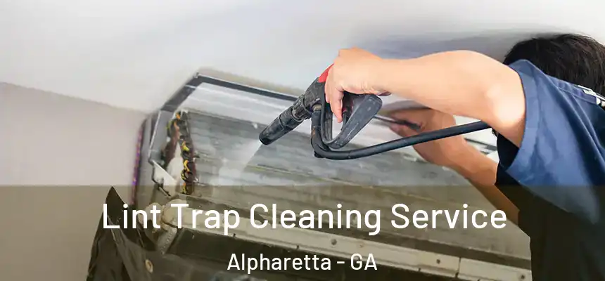  Lint Trap Cleaning Service Alpharetta - GA